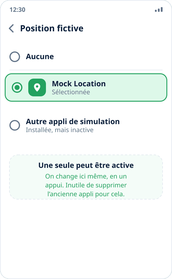 La liste des applications de position fictive : deux sont installées, une est sélectionnée ; le système n’en autorise qu’une active