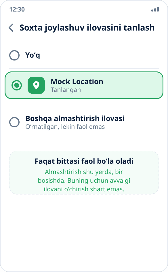 Soxta joylashuv ilovalari roʻyxati: ikkitasi oʻrnatilgan, bittasi tanlangan — tizim faqat bitta faolga ruxsat beradi