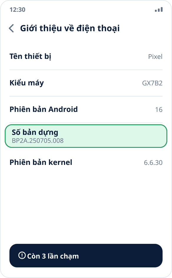 Màn hình “Giới thiệu về điện thoại” trong cài đặt Android: mục “Số bản dựng” được đánh dấu, phía dưới là gợi ý về số lần chạm còn lại
