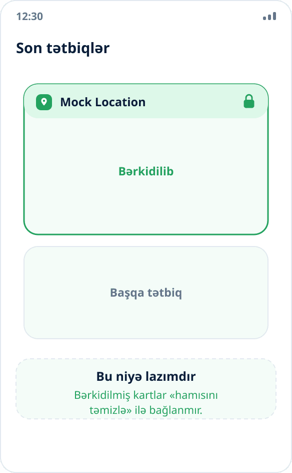 Son tətbiqlər siyahısı: Mock Location kartı kilid nişanı ilə bərkidilib və təmizləmədə bağlanmır