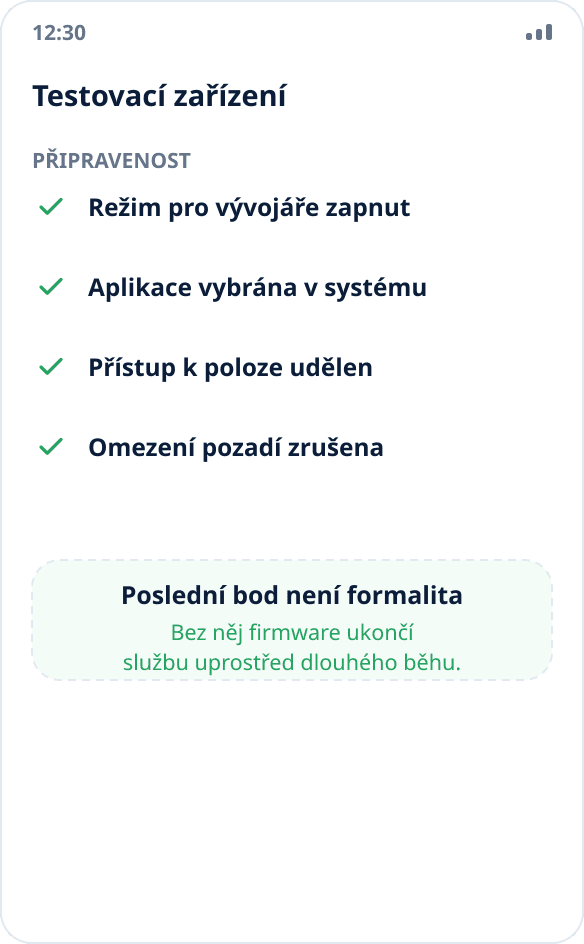 Kontrolní seznam přípravy testovacího zařízení: režim pro vývojáře, výběr aplikace, přístup k poloze, zrušená omezení na pozadí
