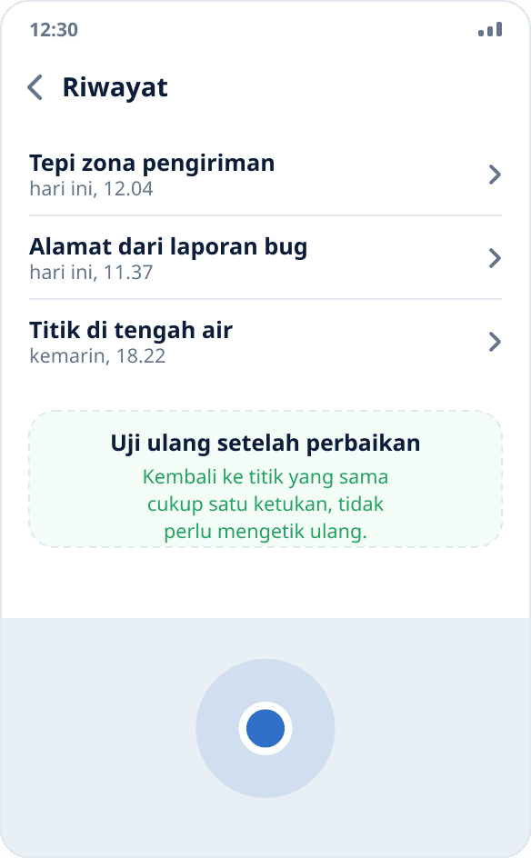 Riwayat peluncuran di Mock Location: kembali ke titik dari pengujian sebelumnya dengan satu ketukan