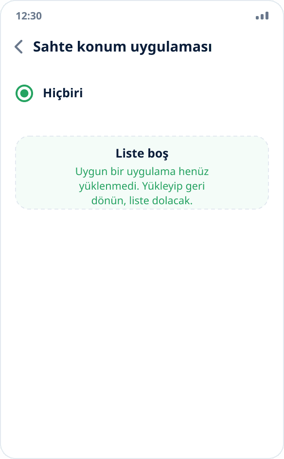 Boş sahte konum uygulaması listesi: «Hiçbiri» seçili, uygun bir uygulama yüklü değil