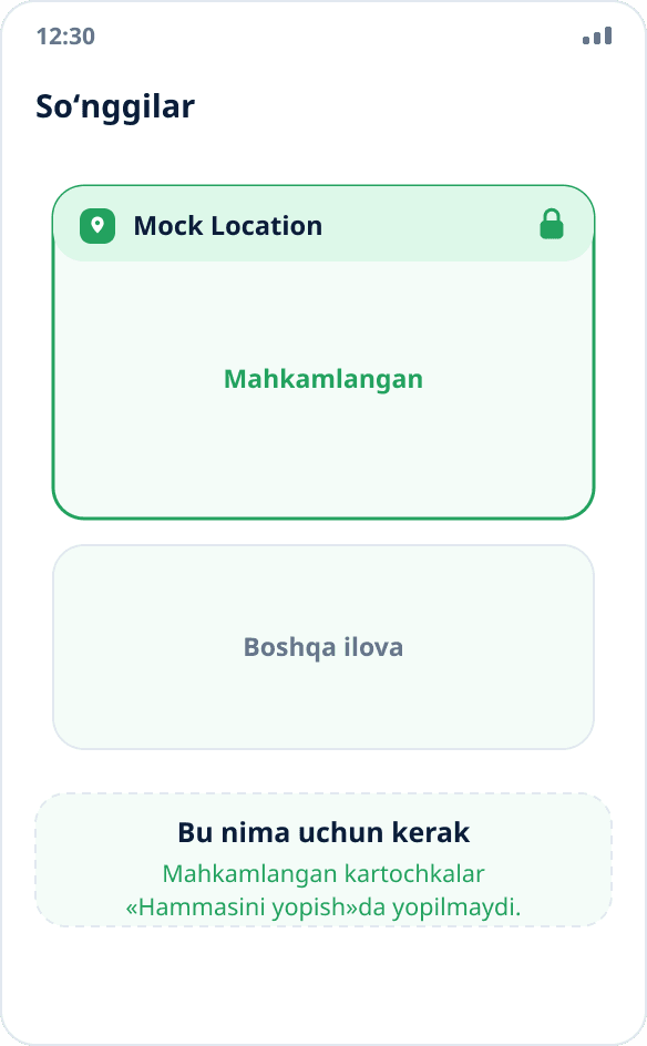 Soʻnggi ilovalar roʻyxati: Mock Location kartochkasi qulf belgisi bilan mahkamlangan va tozalashda yopilmaydi