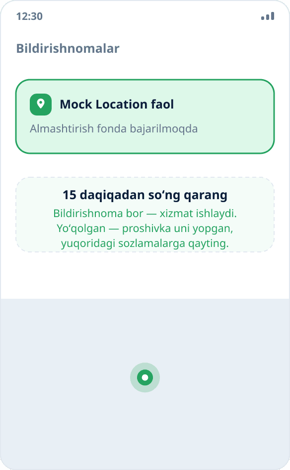Bildirishnomalar panelidagi doimiy Mock Location bildirishnomasi: geolokatsiyani almashtirish fonda bajarilmoqda